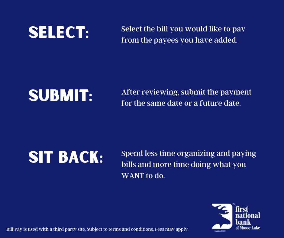 Bill Pay explanation: Select, Submit, Sit Back