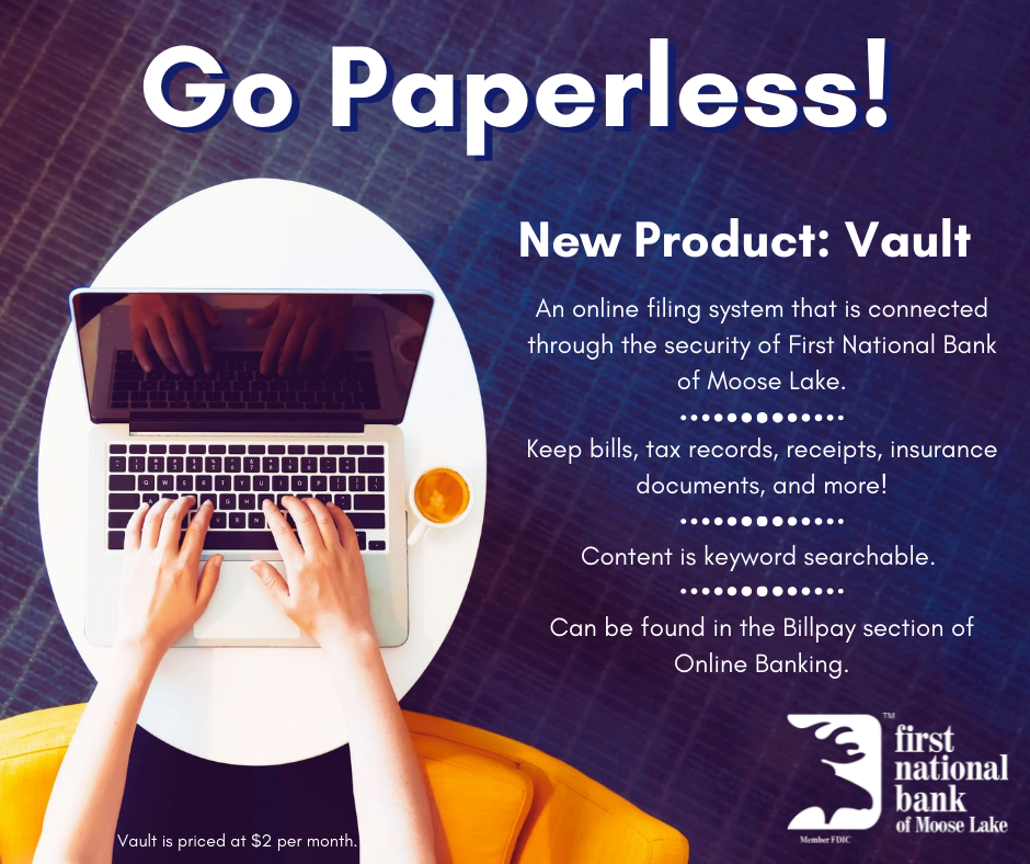 Go Paperless with our new product the Vault.